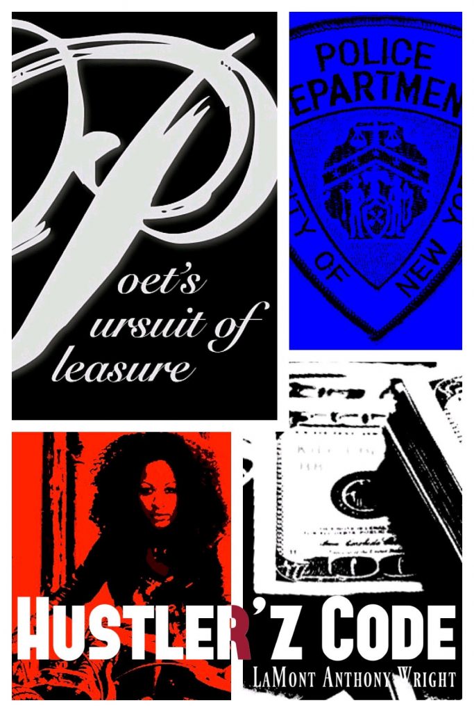Hustler'z Code: Poet's Pursuit of Paradise, Book 3 by LaMont Anthony Wright